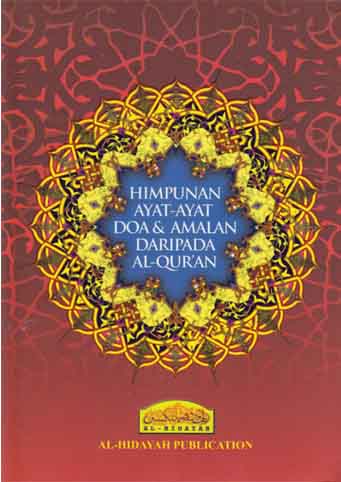 Himpunan Ayat-Ayat Doa & Amalan Daripada Al-Quran