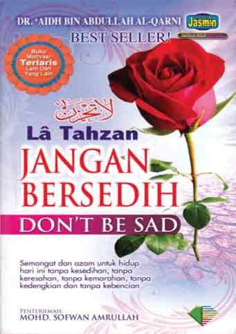 La Tahzan Jangan Bersedih Don't Be Sad