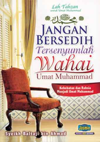JGN BERSEDIH TERSENYUMLAH WAHAI UMAT MUHAMMAD