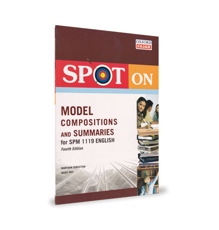 Spot on Model Compositions and Summaries for SPM 4th Edition
